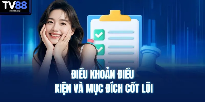 Điều khoản điều kiện và mục đích cốt lõi